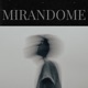 MIRANDOME Single