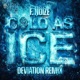 Cold As Ice Deviation Remix Single