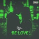 Be Love Single