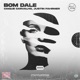 Bom Dale Single