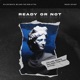 Ready or Not Single