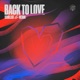 Back to Love Extended Mix Single