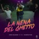 La Nena del Ghetto Single