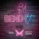 Bend It feat Nicky Smirk Single