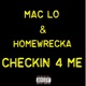 Checkin 4 Me feat Homewrecka Single