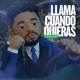 Llama Cuando Quieras