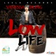 Low Life Single