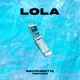 Lola Single