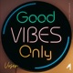 Good Vibes Only Single