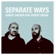 Separate Ways feat Robert Snider Single