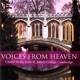 Voices from Heaven Choral Music from St John s College Cambridge