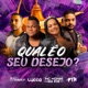 Qual É o Seu Desejo Single