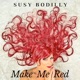 Make Me Red Single