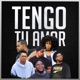 TENGO TU AMOR feat Pablo Betancourh Luis Armando B on Jim Bless Single