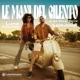 Le Mani del Cilento feat Luna Palumbo Peter Torre Single