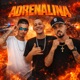 Adrenalina Single
