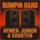 Bumpin hard Single
