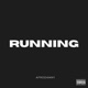 Running feat OGSELASIE Myk Millah Schedule Single