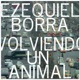 Volviendo un Animal Single