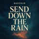 Send Down The Rain Single