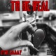 To Be Real EP