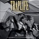 Traplife Single