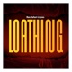 Loathing Single