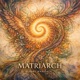 Matriarch Single