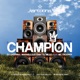 Champion feat MC Trooper Single