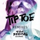 Tip Toe Remixes Single