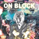 On Block feat Kid Trunk Yvngshoku Single
