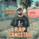Rap Gangstar Single