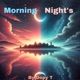 Morning Night s Single