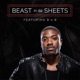 Beast in da Sheets feat B O B Single