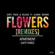 Flowers Remixes feat Leanne Brown Single