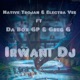 Irwani Dj feat Da Box GP Greg G Single