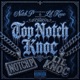 Top Notch Knoc