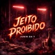 Jeito Proibido Single
