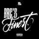 Brc s Finest feat Anomalia Ekstasy Violla Saker Perro Alan Beez Single