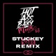Hot Ass Baby Stuckeyrella Remix Stuckeyrella Remix Single