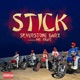 Stick feat Mr Right Single