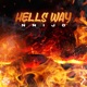 Hells Way Single