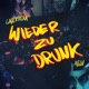 Wieder zu Drunk Single
