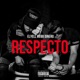 Respeto Elyell X Bb Dinero feat Bb Dinero Single