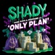 Only Plan feat Dank Puffs Profound LA Single