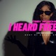 I Heard Freestyle Single
