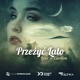 Przeżyć Lato feat Caroline Single