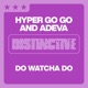 Do Watcha Do
