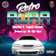 Retro Aura Single feat Tragedy Khadafi Single