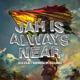Jah Is Always Near Single